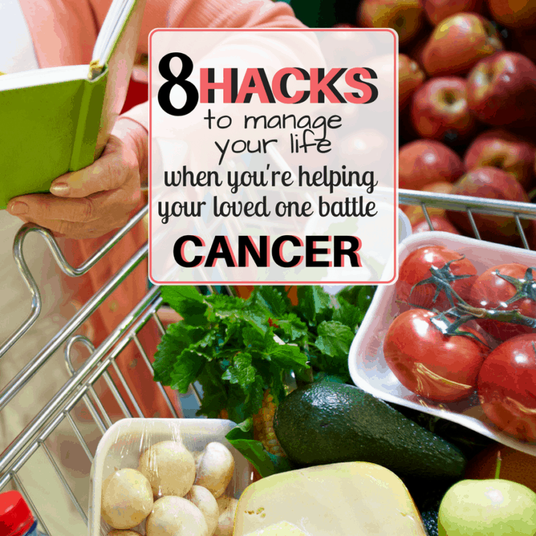 8 hacks to manage your life when you’re helping your loved one battle cancer.