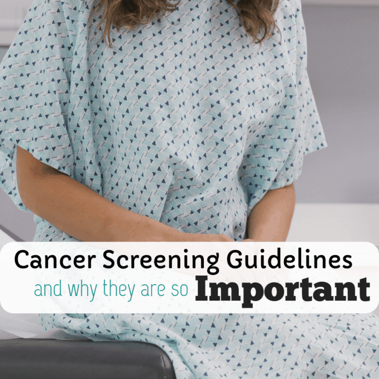 Cancer Screening Guidelines and Why They Are So Important.