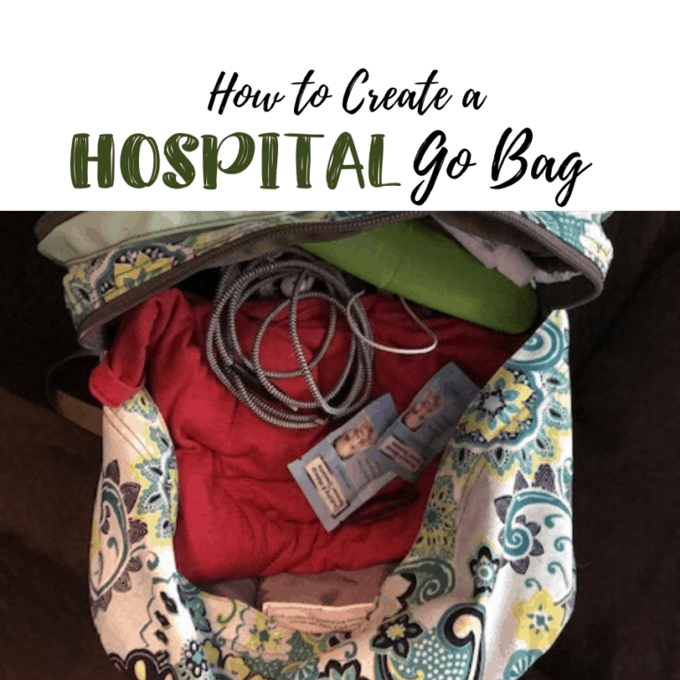 How To Create a Hospital Go Bag.