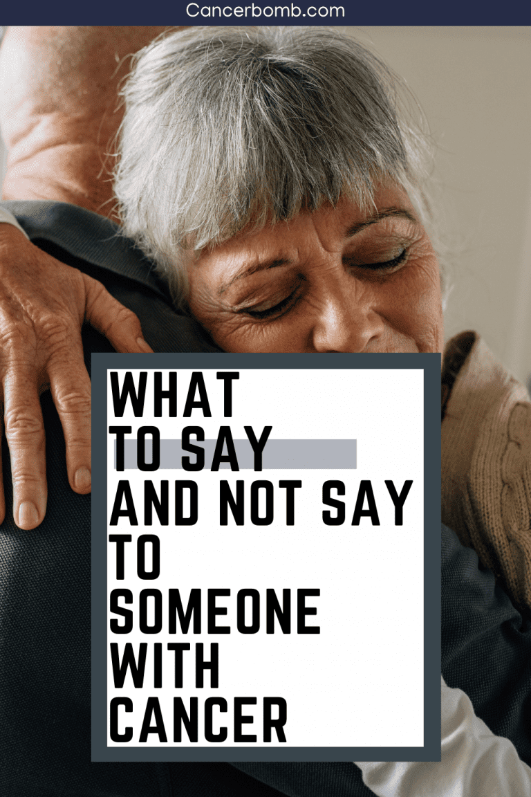 What to Say (and NOT Say) to Someone With Cancer.