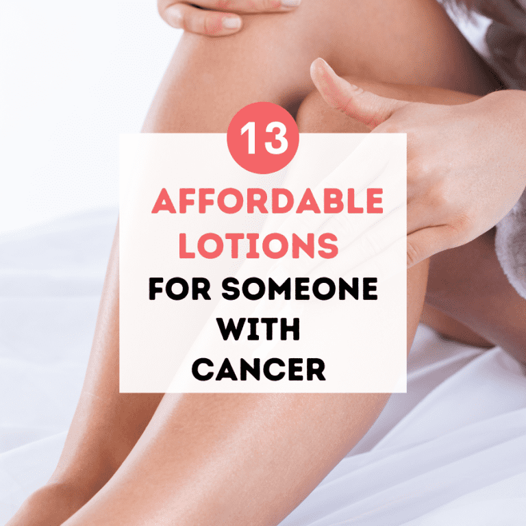 13 Best Affordable Lotions for Cancer Patients that Will Heal Dry, Painful Skin.