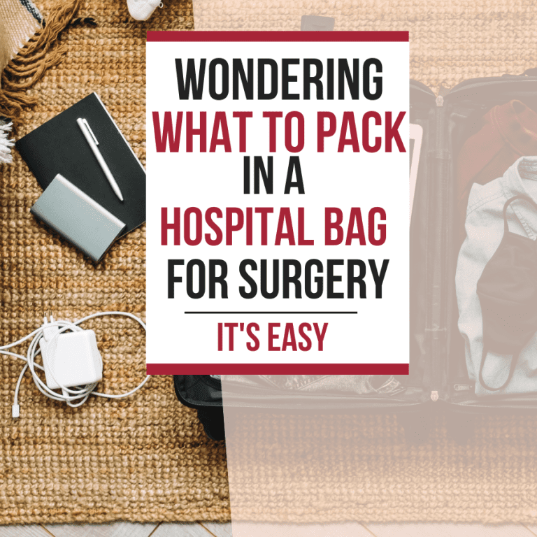 Wondering What to Pack in a Hospital Bag for Surgery? It’s Easy.