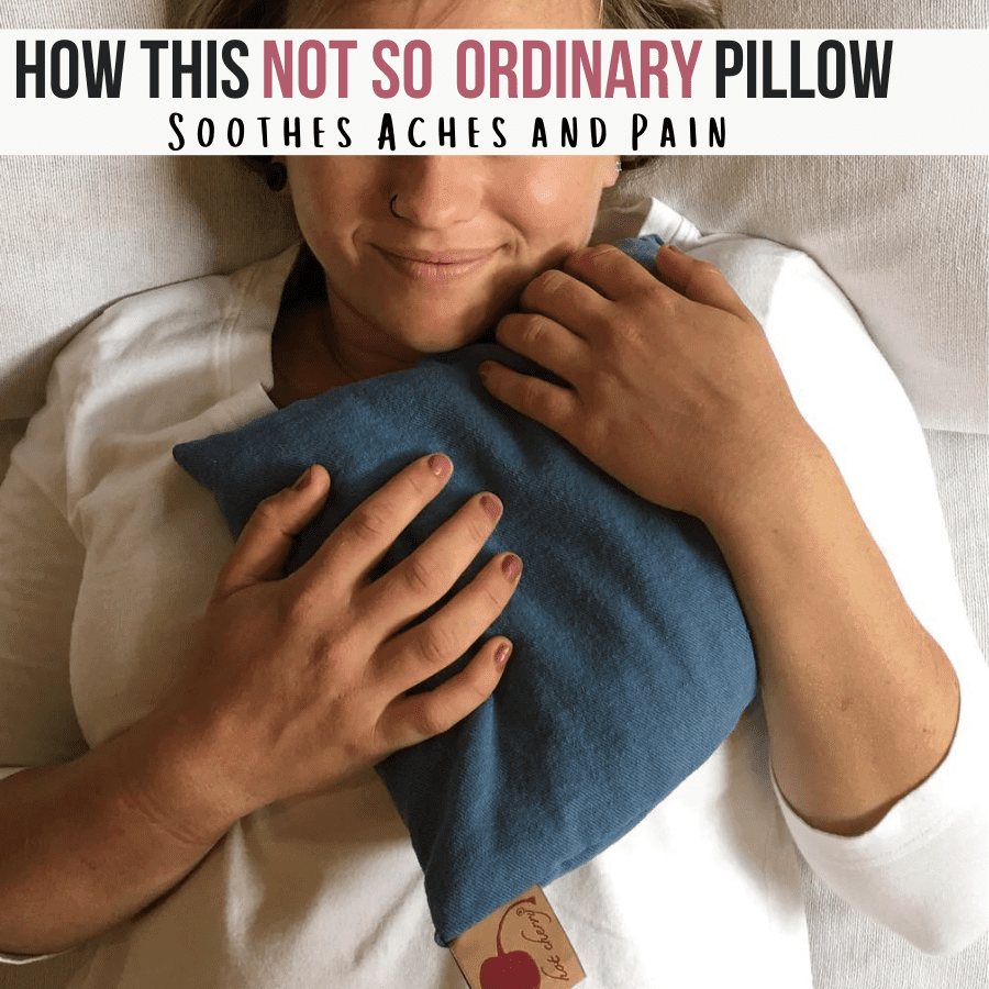 How This Not So Ordinary Cherry Pit Pillow Soothes Aches and Pain.